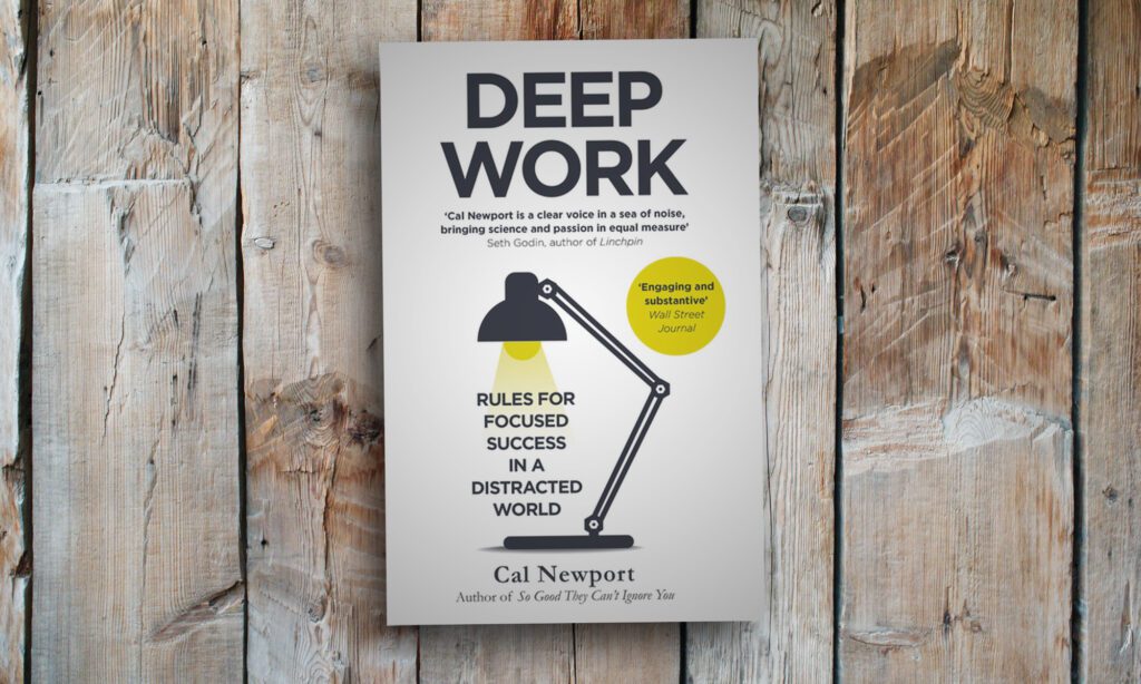 "Deep Work: Rules for Focused Success in a Distracted World"-Life Skills Book